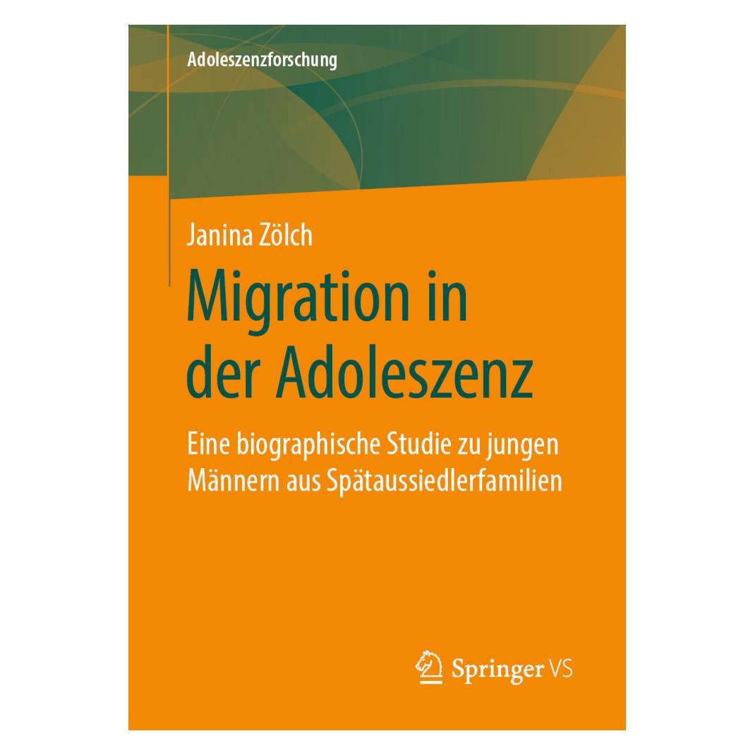 Springer Migration in der Adoleszenz (Deutsch, Softcover, Janina Zölch) (56077732)