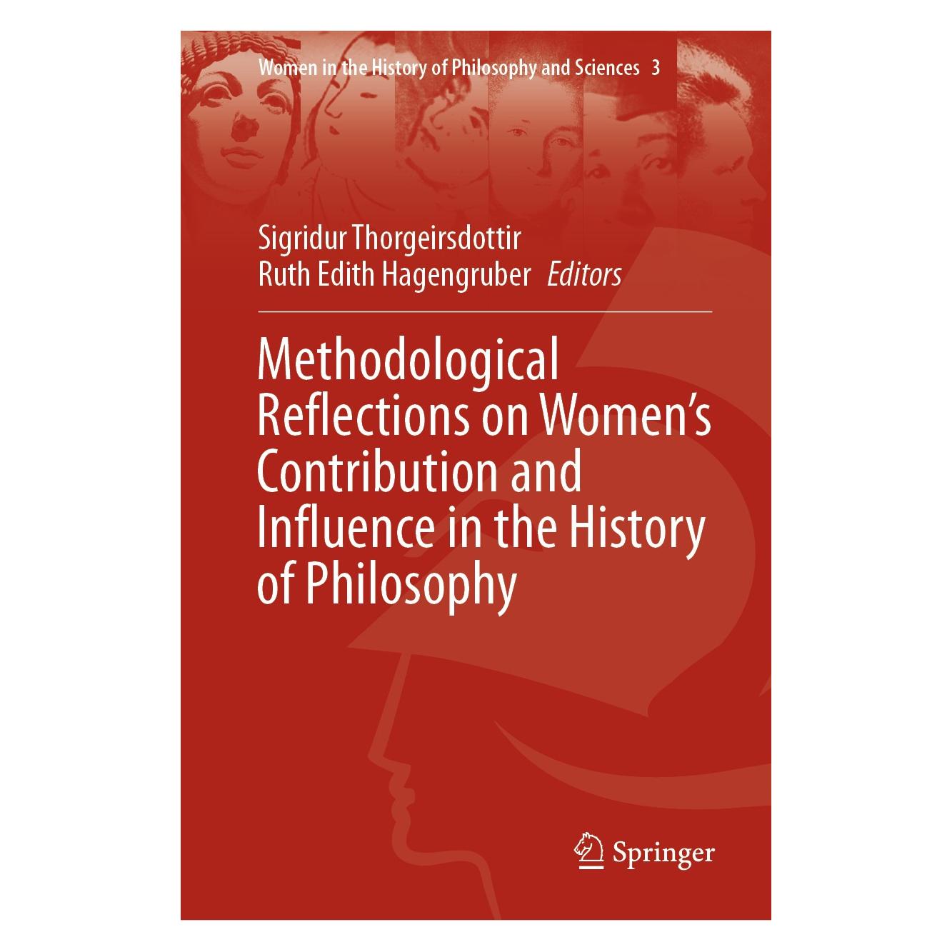 Springer Methodological Reflections on Women's Contribution and Influence in the History of Philosophy (Englisch, Hardcover, Ruth Edith Hagengruber, Sigridur Thorgeirsdottir) (9783030444204)