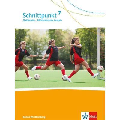 Schnittpunkt Mathematik - Differenzierende Ausgabe für Baden-Württemberg. Schülerbuch 7. Schuljahr, Gebundene Ausgabe von , Klett Schulbuchverlag,