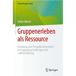 Gruppenerleben als Ressource, Fachbücher von Volker Münch