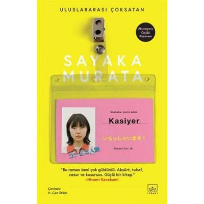 Kasiyer, Taschenbuch von Sayaka Murata, Ithaki Yayinlari