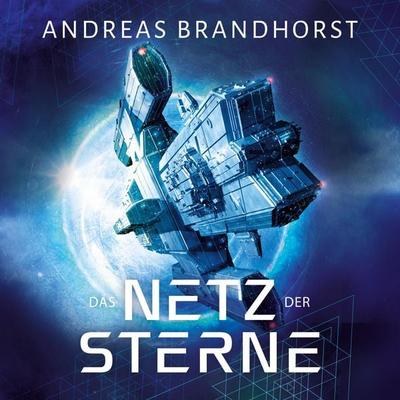 Das Netz der Sterne - Andreas Brandhorst, Audio, 9783844921328