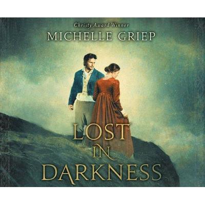 Lost in Darkness - Michelle Griep, CD, 9781640917408