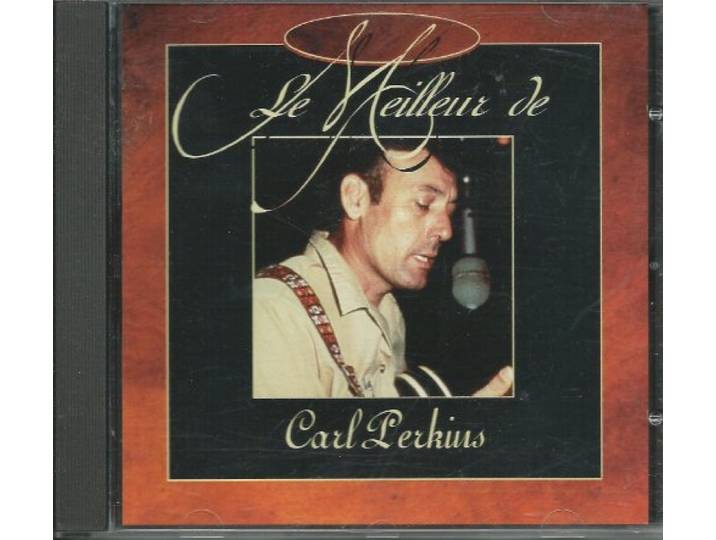 LE MEILLEUR DE Carl PERKINS