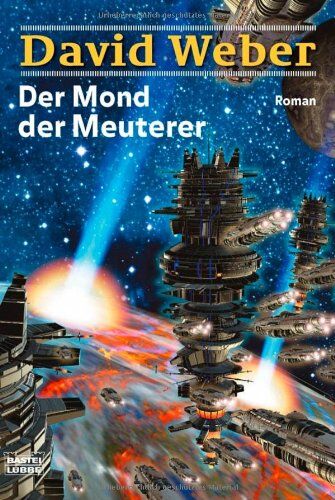 David Weber - Der Mond der Meuterer: Roman - Preis vom 09.10.2026 07:28:09 h