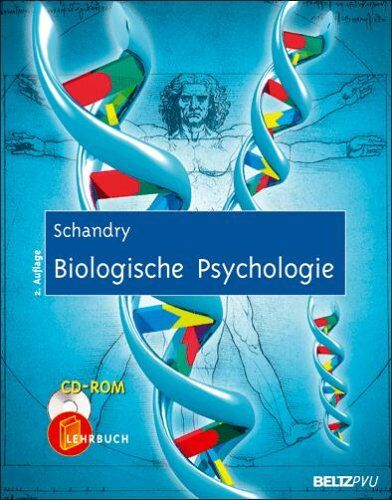 Rainer Schandry - Biologische Psychologie: Ein Lehrbuch. Mit CD-ROM - Preis vom 19.10.2026 19:33:35 h