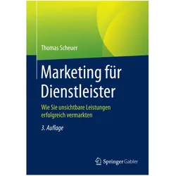 Marketing für Dienstleister, Fachbücher von Thomas Scheuer