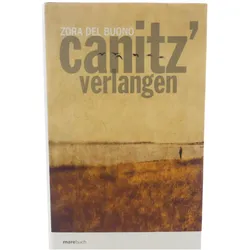 Canitz' Verlangen Von Zora Del Buono Mare Gebundenes Buch NEU
