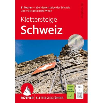 Klettersteige Schweiz, Taschenbuch von Iris Kürschner, Rother Bergverlag, 978-3-7633-4890-9