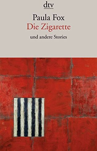 Paula Fox - Die Zigarette und andere Stories - Preis vom 09.10.2026 07:28:09 h