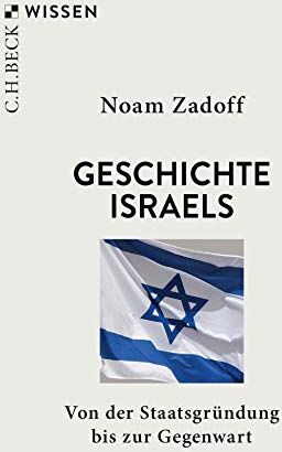 Noam Zadoff - Geschichte Israels: Von der Staatsgründung bis zur Gegenwart - Preis vom 09.10.2026 07:28:09 h