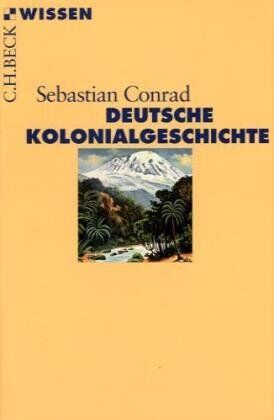 Sebastian Conrad - Deutsche Kolonialgeschichte - Preis vom 13.10.2026 19:28:25 h