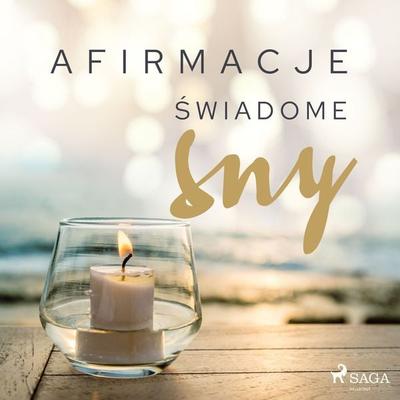 Afirmacje – Świadome sny - Maxx-audio, Audio, 9788726480412
