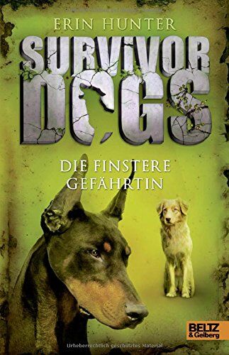 Erin Hunter - Survivor Dogs. Die finstere Gefährtin: Band 4 - Preis vom 12.10.2026 11:37:12 h