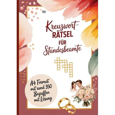 Kreuzworträtsel für Standesbeamte, Taschenbuch von Belanna Media, BelannaMedia, 978-3-693-44087-2