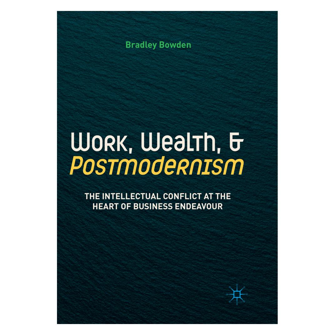 Springer Work, Wealth, and Postmodernism (Englisch, Softcover, Bradley Bowden) (56072443)