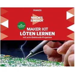 Franzis Maker Kit - Machs einfach: Löten lernen
