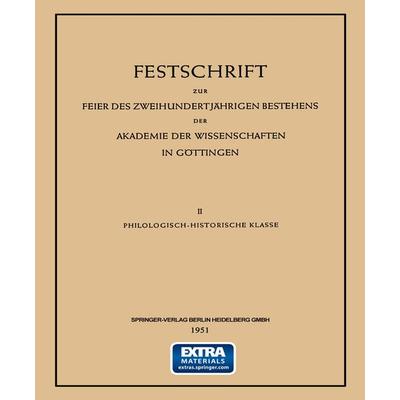 Festschrift zur Feier des Zweihundertjährigen Bestehens der Akademie der Wissenschaften in Göttingen, Taschenbuch von Fr. W. v. Bissing,Walther