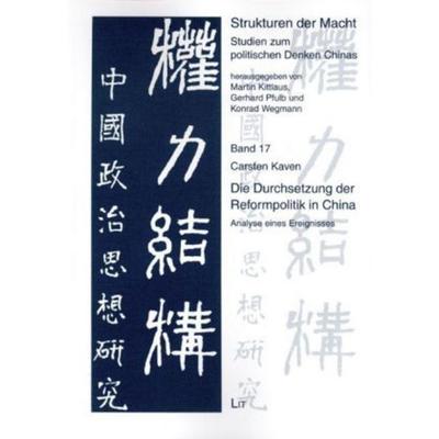 Die Durchsetzung der Reformpolitik in China, Taschenbuch von Carsten Kaven, Lit Verlag, 978-3-8258-1712-1