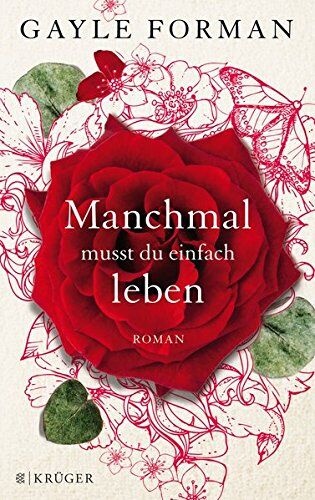 Gayle Forman - Manchmal musst du einfach leben - Preis vom 10.10.2026 11:48:34 h