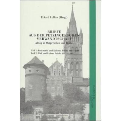 Briefe aus der Petzingerschen Verwandtschaft, Taschenbuch von Eckard Lullies, Hentrich & Hentrich, 978-3-933471-34-5