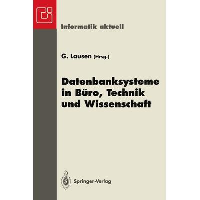 Datenbanksysteme in Büro, Technik und Wissenschaft, Taschenbuch von , Springer Berlin, 978-3-540-59095-8
