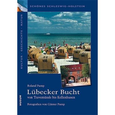 Lübecker Bucht, Taschenbuch von Roland Pump, Husum Druck- und Verlagsgesellschaft, 978-3-89876-611-1