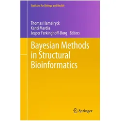 Bayesian Methods in Structural Bioinformatics, Fachbücher von Kanti Mardia, Jesper Ferkinghoff-Borg, Thomas Hamelryck