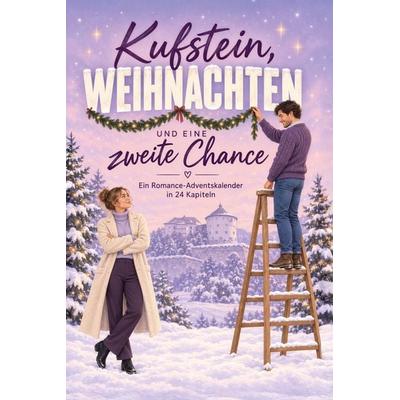 Kufstein, Weihnachten und eine zweite Chance