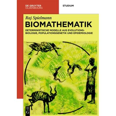 Biomathematik, Taschenbuch von Raj Spielmann, De Gruyter Mouton, 978-3-11-070629-1