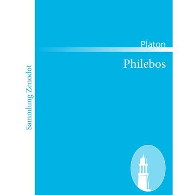 Philebos, Taschenbuch von Platon, Contumax, 978-3-8430-6686-0