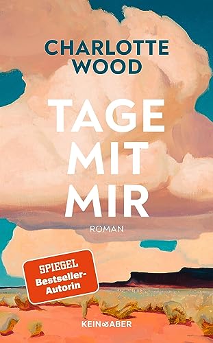 Charlotte Wood - Tage mit mir - Preis vom 17.10.2026 19:25:27 h