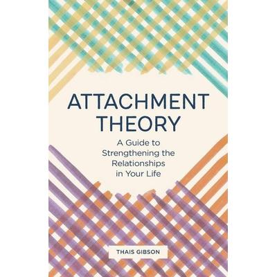 Attachment Theory, Taschenbuch von Thais Gibson, Vermilion, 978-1-64611-545-7