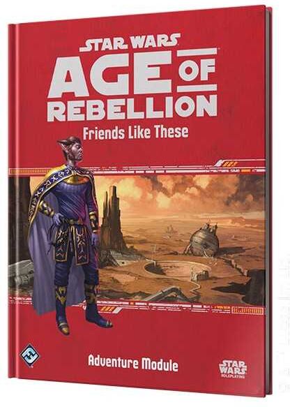 Edge Star Wars Age of Rebellion RPG: Friends Like This for Tabletop Roleplaying Game