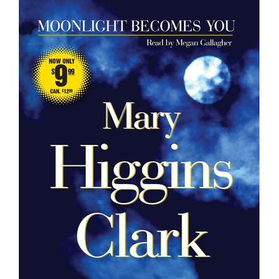 Moonlight Becomes You - Mary Higgins Clark, CD, 9780743583527