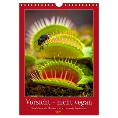 Vorsicht - nicht vegan (Wandkalender 2027 DIN A4 hoch), CALVENDO Monatskalender