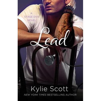Lead, Taschenbuch von Kylie Scott, St. Martins Press-3PL, 978-1-250-05238-4
