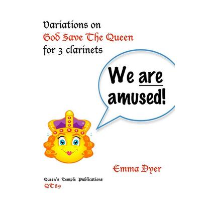 We Are Amused! - Variations on God Save The Queen, Geheftet von , Queen's Temple Publications
