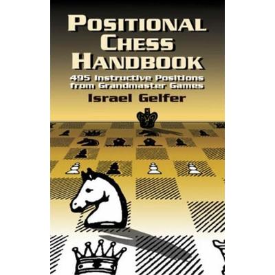 Positional Chess Handbook, Taschenbuch von Israel Gelfer, Dover Publications, 978-0-486-41949-7