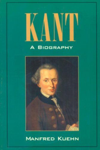 Manfred Kuehn - Kant: A Biography - Preis vom 09.10.2026 07:28:09 h