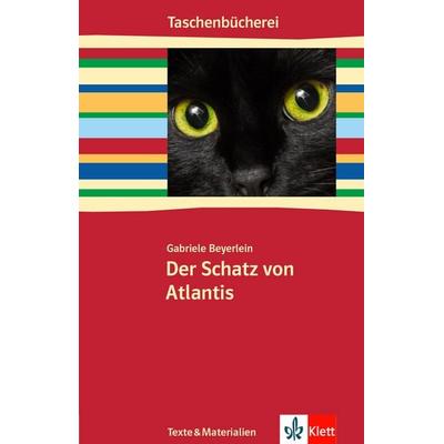 Der Schatz von Atlantis, Taschenbuch von Gabriele Beyerlein, Klett Schulbuchverlag, 978-3-12-262560-3