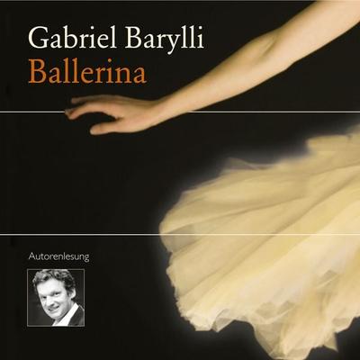 Ballerina - Gabriel Barylli, Audio, 9783784492216