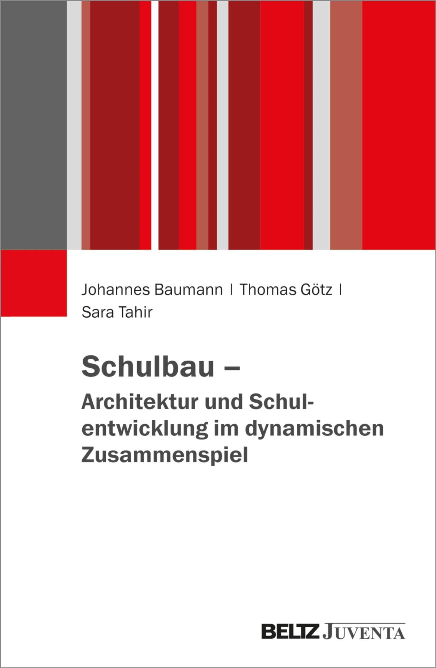 beltz verlag Schulbau - Architektur und Schulentwicklung im dynamischen Zusammenspiel