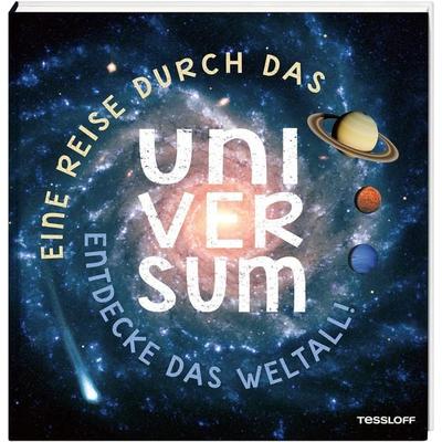 Eine Reise durch das Universum., Gebundene Ausgabe von Volker Kratzenberg-Annies, Tessloff Verlag Ragnar Tessloff GmbH & Co. KG