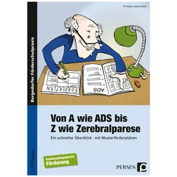 Von A wie ADS bis Z wie Zerebralparese, Schulbücher von Viv East, Linda Evans