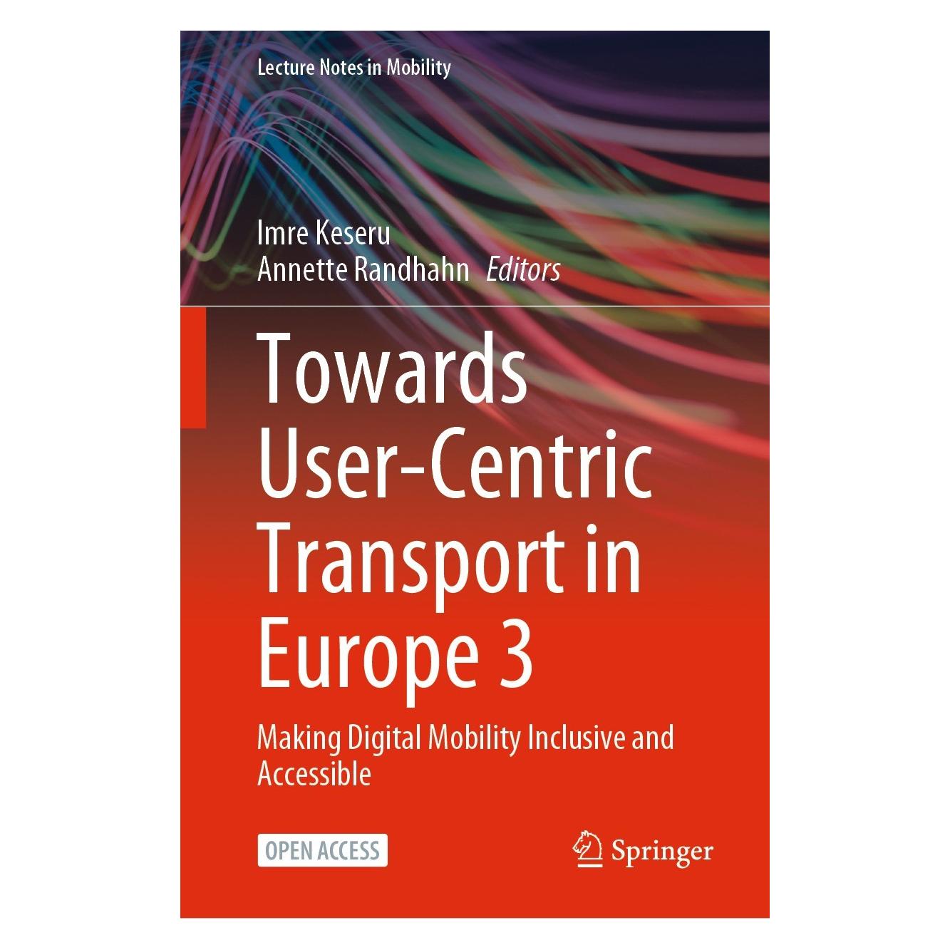 Springer Towards User-Centric Transport in Europe 3 (Englisch, Hardcover, Annette Randhahn, Imre Keseru) (9783031261541)