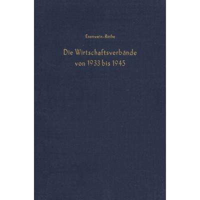 Wirtschaftsverbände und Wirtschaftspolitik., Gebundene Ausgabe von , Duncker & Humblot, 978-3-428-00379-2