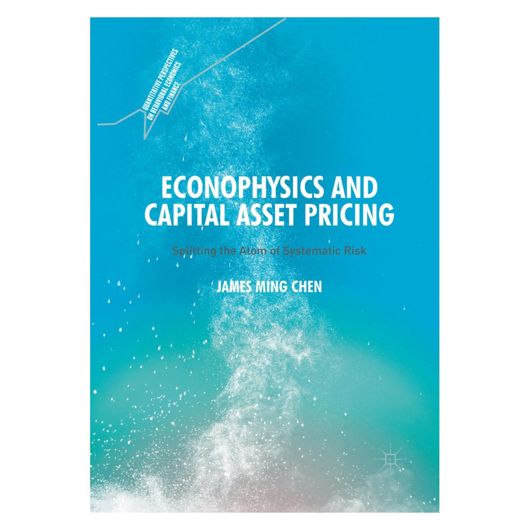 Springer Econophysics and Capital Asset Pricing (Englisch, Softcover, James Ming Chen) (56050489)