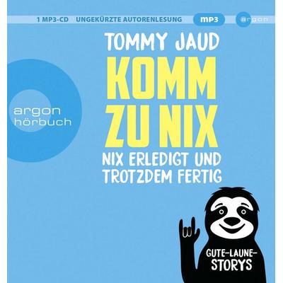 Komm zu nix – Nix erledigt und trotzdem fertig - Tommy Jaud, Audio, 9783839819852