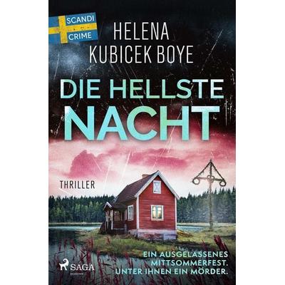Die hellste Nacht, Taschenbuch von Helena Kubicek-Boye, Saga Egmont Bücher, 978-3-9875005-1-0